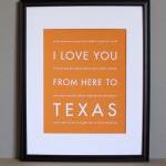 I Love You From Here To Texas, Travel Art Print